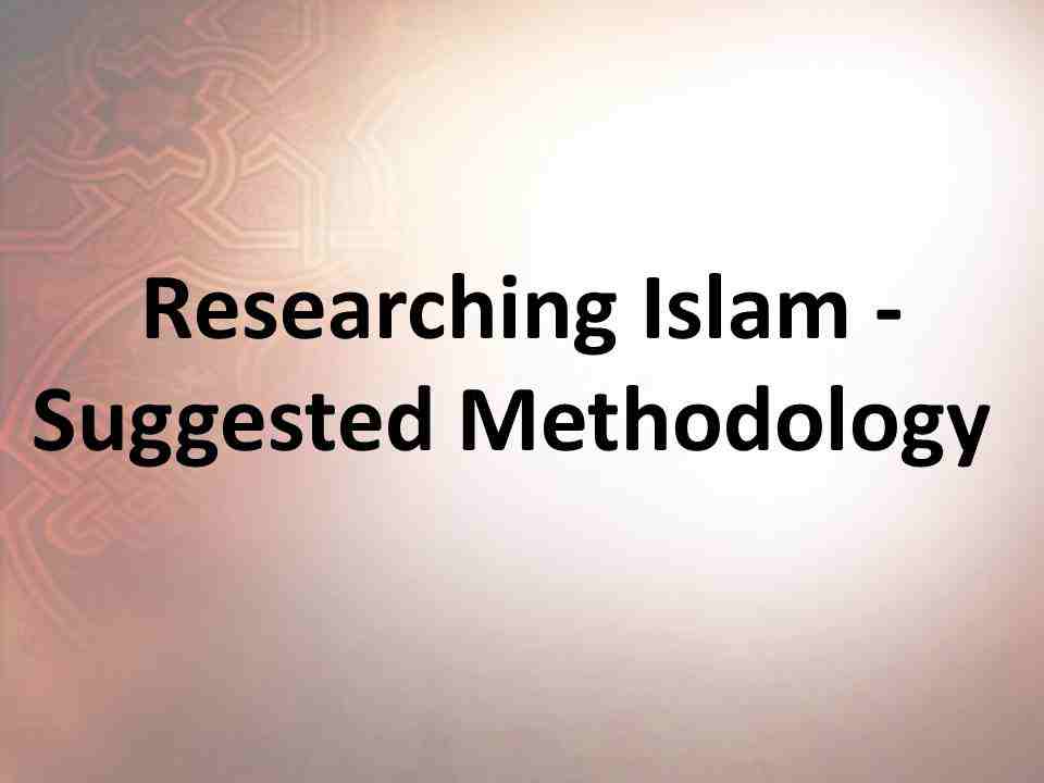 Pesquisa sobre o Islã - Metodologia sugerida